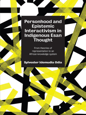 cover image of Personhood and Epistemic Interactivism in Indigenous Esan Thought